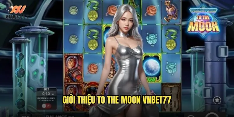 Trải nghiệm To The Moon vnbet77 – Hành trình không gian kỳ thú 2 Giới thiệu To The Moon vnbet77