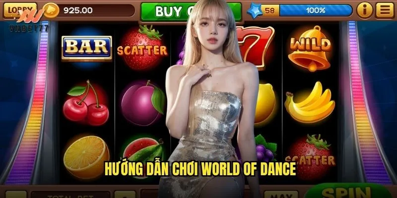 World Of Dance vnbet77 khám phá vũ điệu giải trí đầy cuốn hút 3 Hướng dẫn chơi World Of Dance