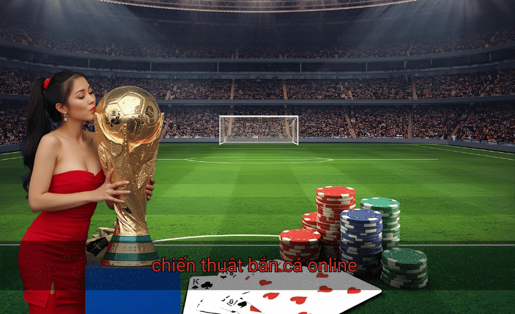 Chiến Thuật Bắn Cá Online