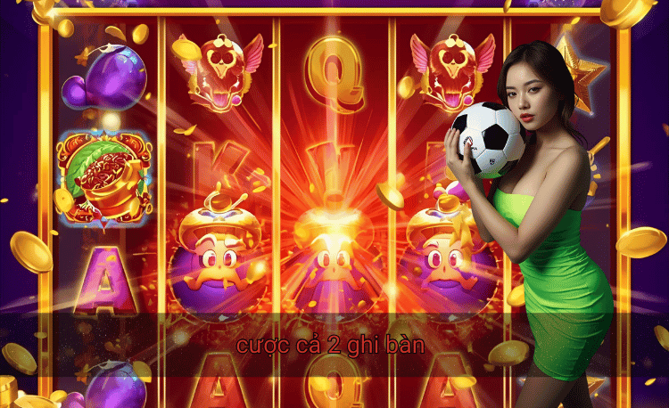 Cược cả 2 ghi bàn: Bí kíp thắng 85% cho người mới 2 Cược cả 2 ghi bàn